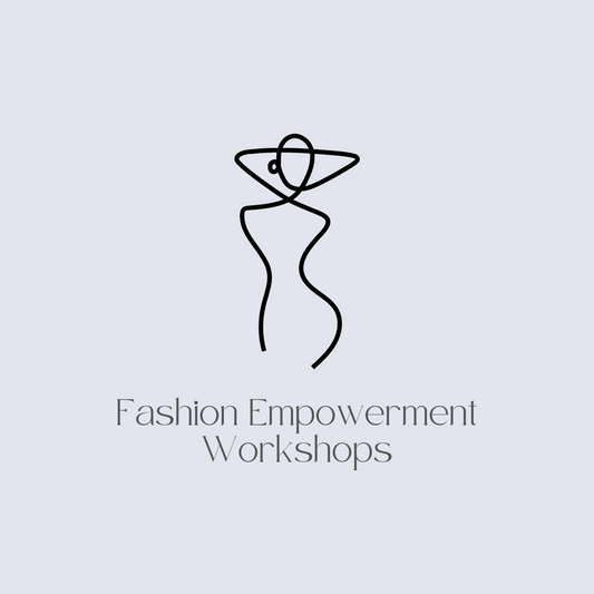 Fashion Empowerment Workshop